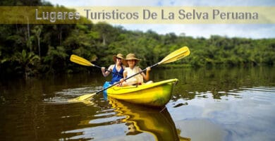 Lugares Turísticos De La Selva Peruana