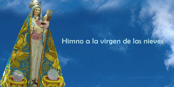 Himno a la virgen de las nieves